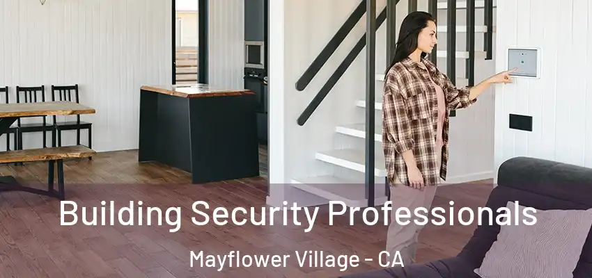  Building Security Professionals Mayflower Village - CA