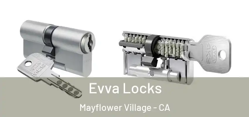  Evva Locks Mayflower Village - CA