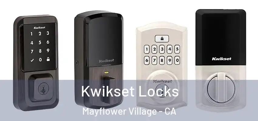  Kwikset Locks Mayflower Village - CA