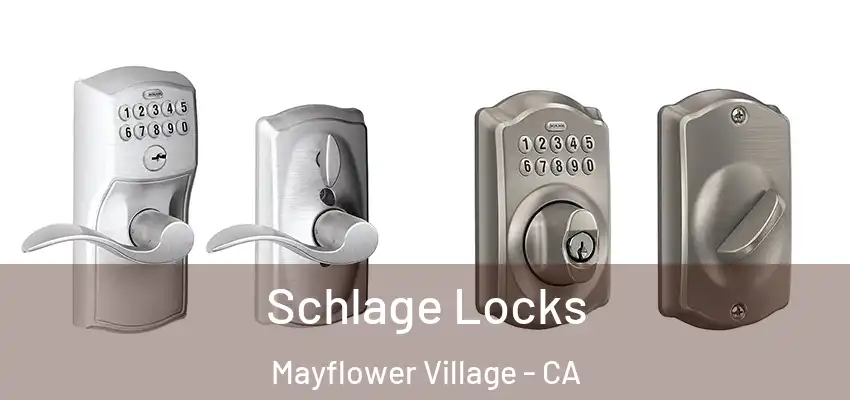  Schlage Locks Mayflower Village - CA